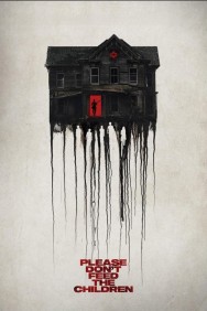 Watch free Please Don't Feed the Children movies online