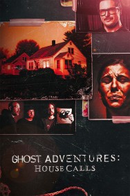 Watch Free Movies  Ghost Adventures: House Calls Full HD Online | M4uHD