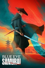 Stream BLUE EYE SAMURAI in Full HD for Free on MoviesJoy