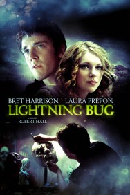 Stream Lightning Bug Movies in HD Free on MoviesJoy