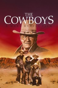 Stream The Cowboys Movies in HD Free on MoviesJoy