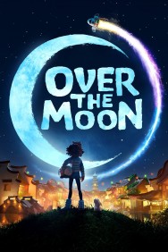 Stream Over the Moon in Full HD for Free on MoviesJoy