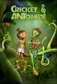 Stream Cricket & Antoinette in Full HD for Free on MoviesJoy