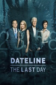 Stream Dateline: The Last Day Movies in HD Free on MoviesJoy