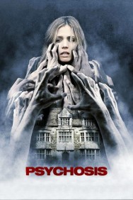 Stream Psychosis Movies in HD Free on MoviesJoy