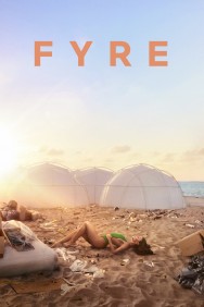 Stream Fyre in Full HD for Free on MoviesJoy