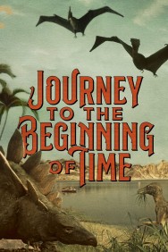 Stream Journey to the Beginning of Time in Full HD for Free on MoviesJoy