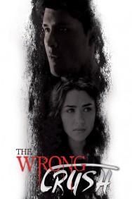 Watch Free The Wrong Crush Movies HD Online FMovies Alternatives site