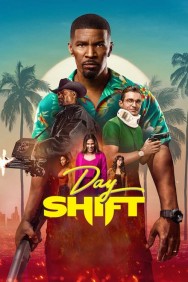 Stream Day Shift in Full HD for Free on MoviesJoy