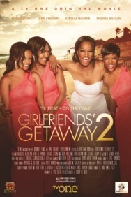 Stream Girlfriends Getaway 2 Movies in HD Free on MoviesJoy