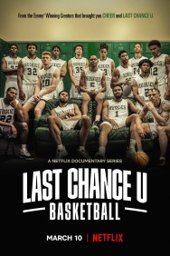 Stream Last Chance U: Basketball Movies in HD Free on MoviesJoy