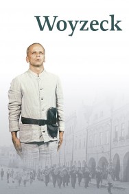 Stream Woyzeck in Full HD for Free on MoviesJoy