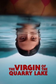 Watch free The Virgin of the Quarry Lake movies online - MoviesJoy