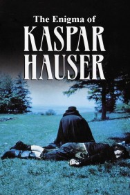 Stream The Enigma of Kaspar Hauser Movies in HD Free on MoviesJoy