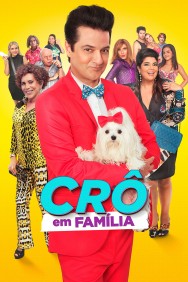 Stream Crô em Família in Full HD for Free on MoviesJoy