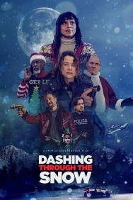 Watch free Dashing Through the Snow movies online