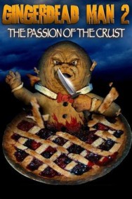 Watch free Gingerdead Man 2: Passion of the Crust movies online on on MoviesJoy Alternatives site