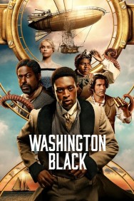 Washington Black Watch Free Washington Black Movies HD Online HDToday