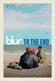 Watch Free Movies  blur: To the End Full HD Online | M4uHD