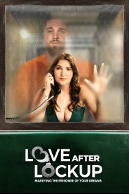 Stream Love After Lockup in Full HD for Free on MoviesJoy