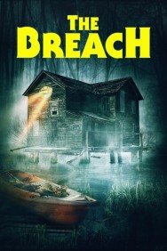 Stream The Breach in Full HD for Free on MoviesJoy