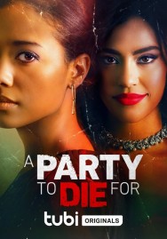 Stream A Party To Die For in Full HD for Free on MoviesJoy