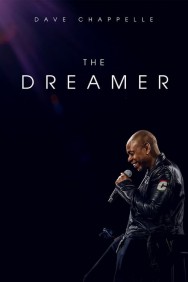 Stream Dave Chappelle: The Dreamer in Full HD for Free on MoviesJoy