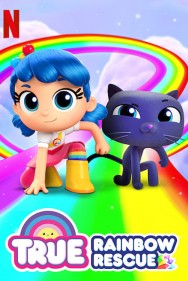 Stream True: Rainbow Rescue in Full HD for Free on MoviesJoy