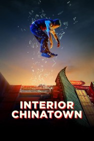 Stream Interior Chinatown in Full HD for Free on MoviesJoy