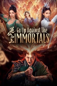Watch Go Up Against the Immortals Movies For Free Online | Twinship