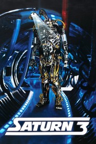 Stream Saturn 3 in Full HD for Free on MoviesJoy