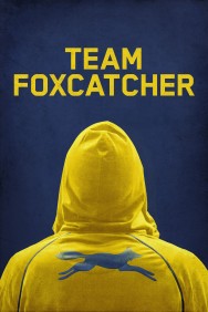 Stream Team Foxcatcher in Full HD for Free on MoviesJoy