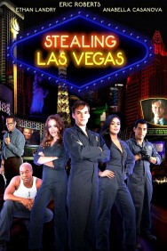 Stream Stealing Las Vegas in Full HD for Free on MoviesJoy