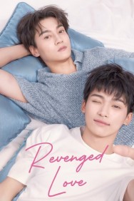 Watch free Revenged Love movies online on on MoviesJoy Alternatives site