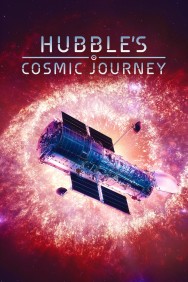 Stream Hubble's Cosmic Journey Movies in HD Free on MoviesJoy