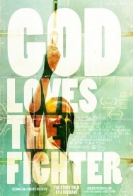 Watch Free God Loves The Fighter Movies HD Online FMovies Alternatives site