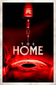 The Home Watch free The Home movies online on on HDToday site