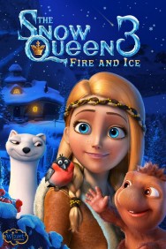 Watch Free The Snow Queen 3: Fire and Ice Movies HD Online FMovies Alternatives site