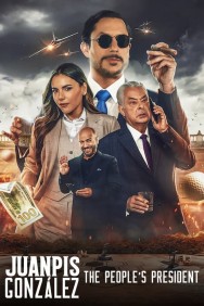 Stream Juanpis González: The People's President in Full HD for Free on MoviesJoy