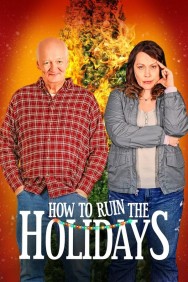 Watch Free How to Ruin the Holidays Movies HD Online FMovies Alternatives site