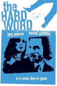 Watch Free The Hard Word Movies Full HD Online on MovieJoy