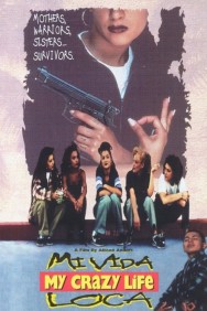 Stream Mi Vida Loca Movies in HD Free on MoviesJoy