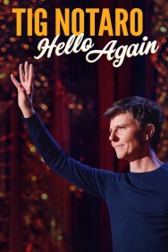 Stream Tig Notaro: Hello Again in Full HD for Free on MoviesJoy