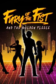 Stream Fury of the Fist and the Golden Fleece Movies in HD Free on MoviesJoy