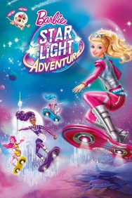 Stream Barbie: Star Light Adventure in Full HD for Free on MoviesJoy