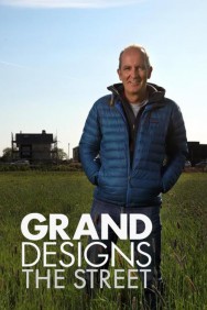 Watch Free Movies  Grand Designs: The Street Full HD Online | M4uHD