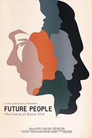 Stream Future People in Full HD for Free on MoviesJoy