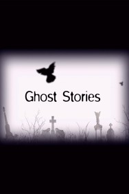 Stream Ghost Stories Movies in HD Free on MoviesJoy