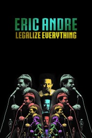 Watch Free Eric Andre: Legalize Everything Movies HD Online FMovies Alternatives site