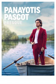 Stream Panayotis Pascot: Almost Movies in HD Free on MoviesJoy